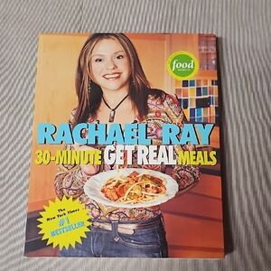 Rachael Ray 30-Minute Get Real Meals Cookbook